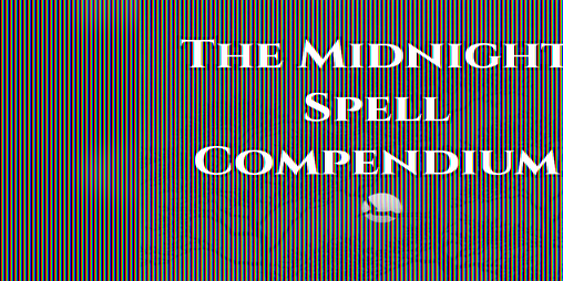 Cover image for The Midnight Spell Compendium