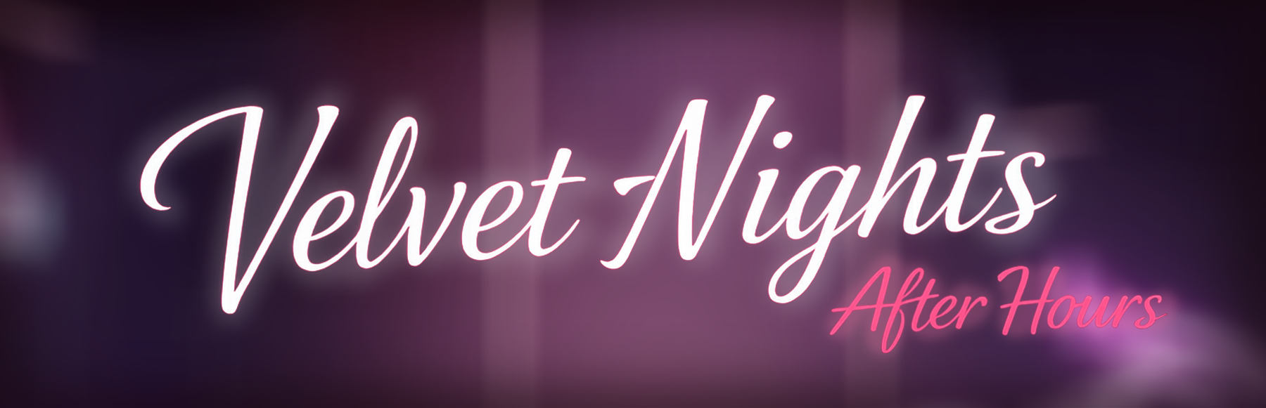 Velvet Nights : After Hours