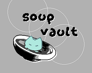 Soup Vault [Free] [Role Playing] [Windows] [macOS]