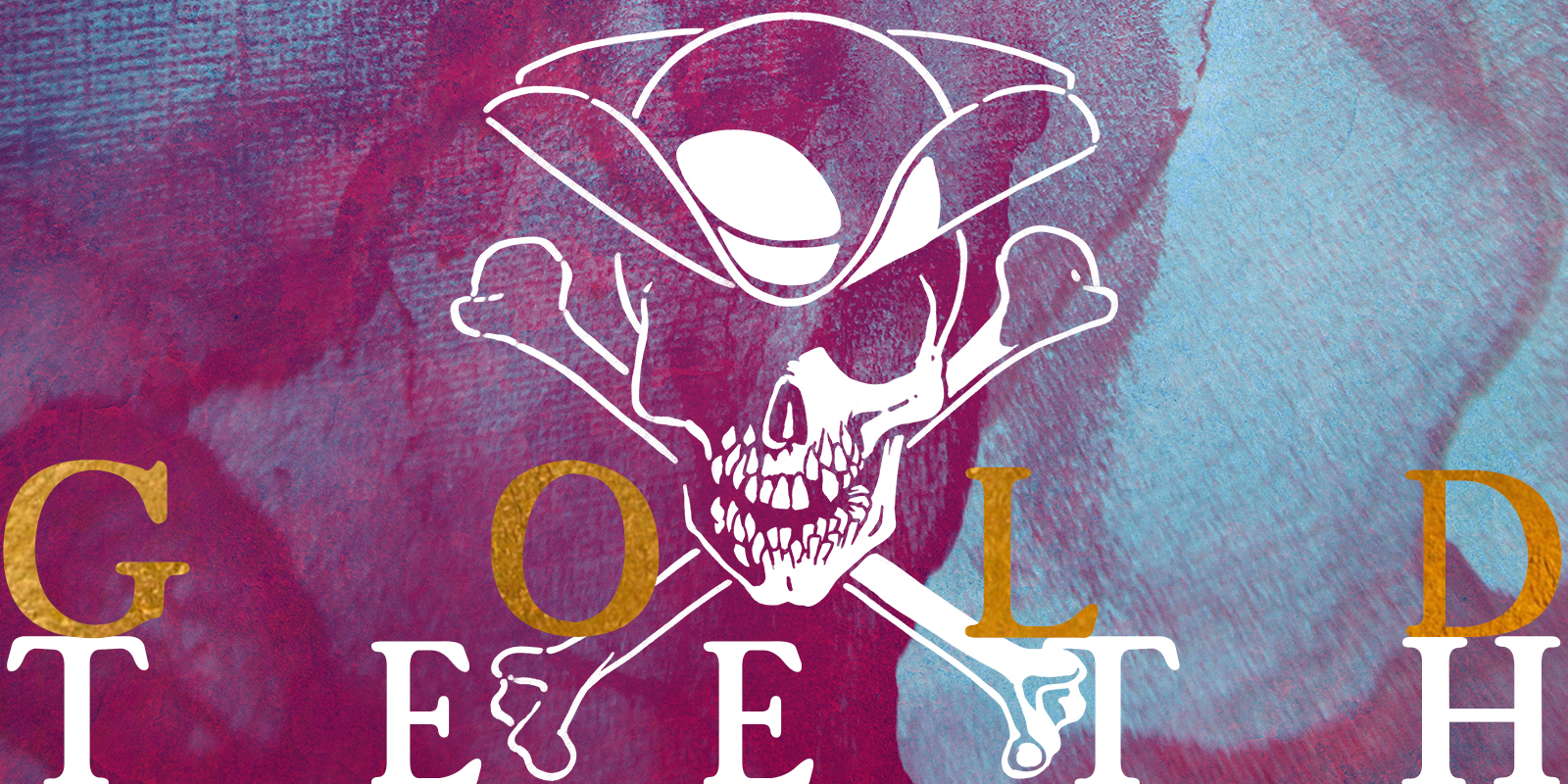 GOLD TEETH: A Roleplaying Game