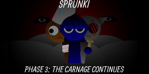 Cover image for Sprunki Phase 3 The carnage continues