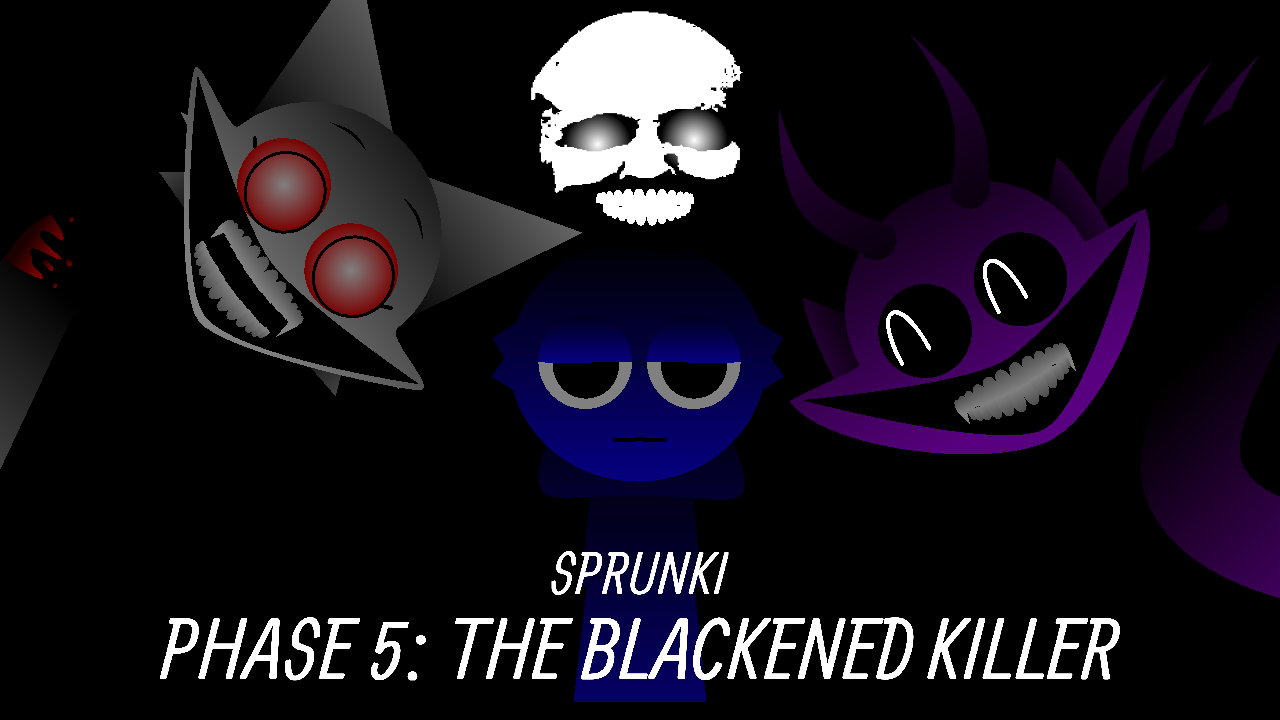 Sprunki Phase 5 The blackened Killer cover