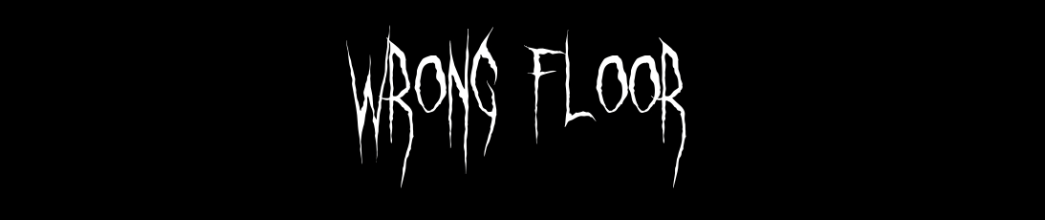 Wrong Floor