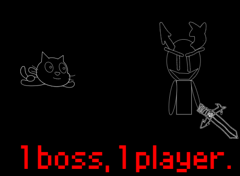 1 boss, 1 player.