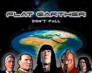 Flat Earther - Dont Fall