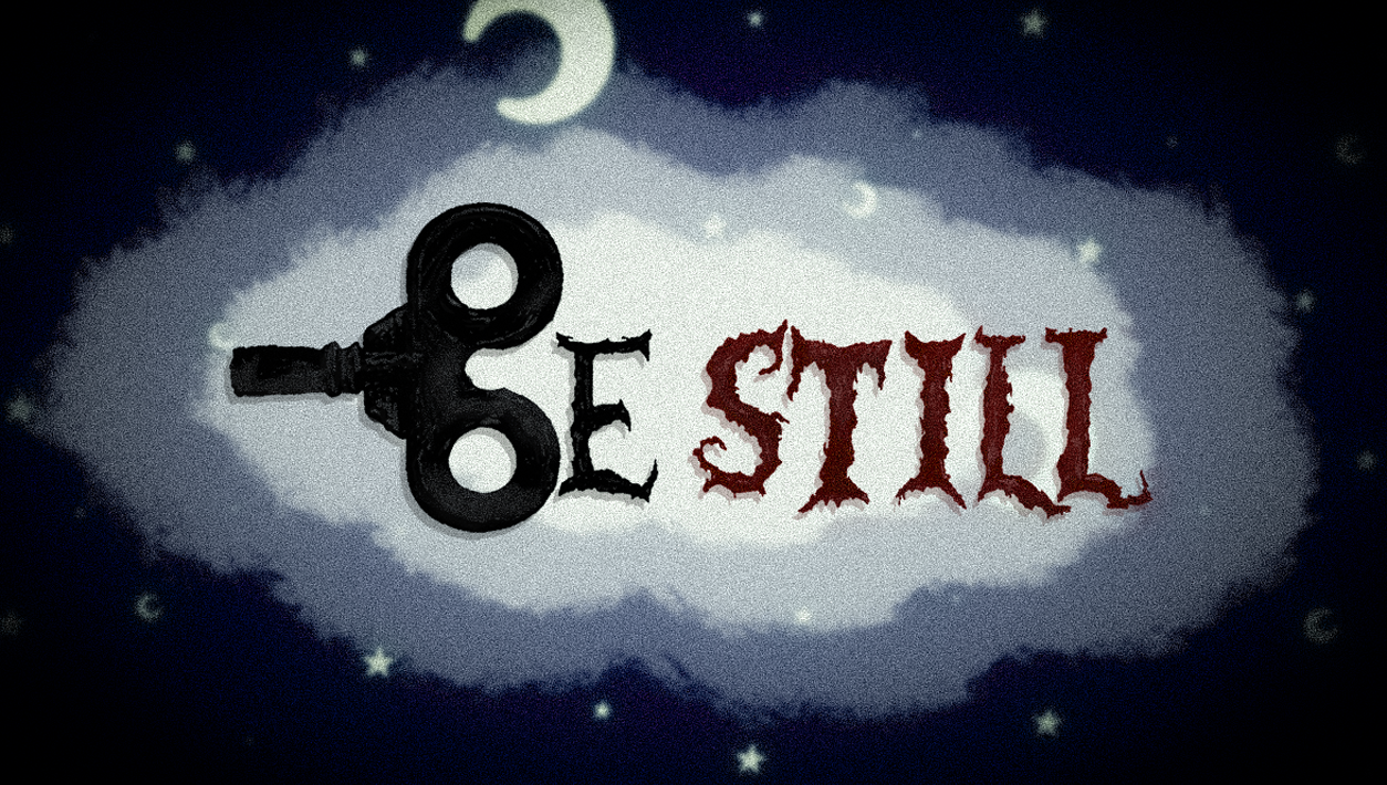 Be Still