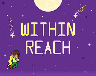 Within Reach [Free] [Platformer] [Windows]
