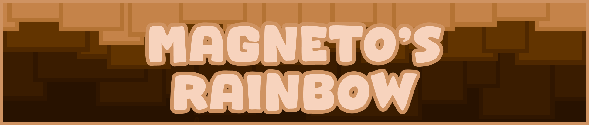 Magneto's Rainbow