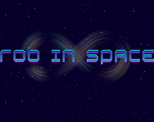 Rob in Space [Free] [Adventure]
