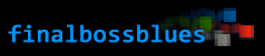 Finalbossblues