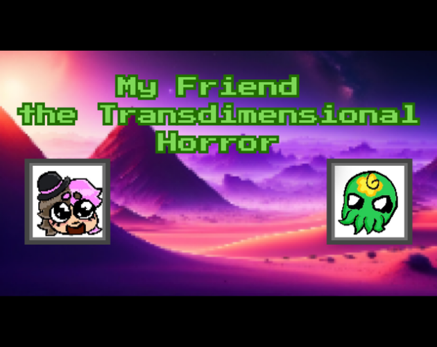 Cover image for My Friend the Transdimensional Horror