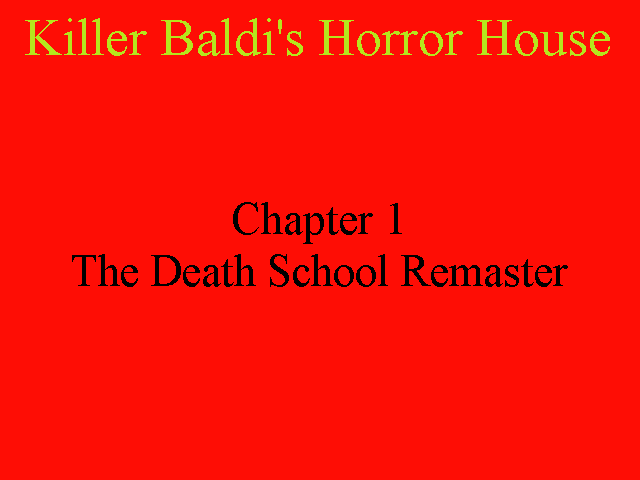 Cover image for Killer Baldi Horror House Remastered