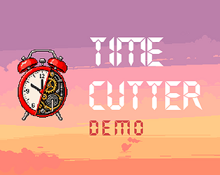 Time Cutter (Demo) [Free] [Action]