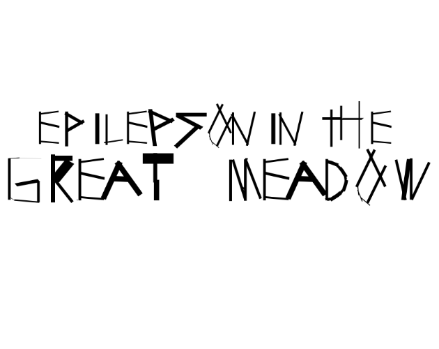 Epilepson in the Great Meadow