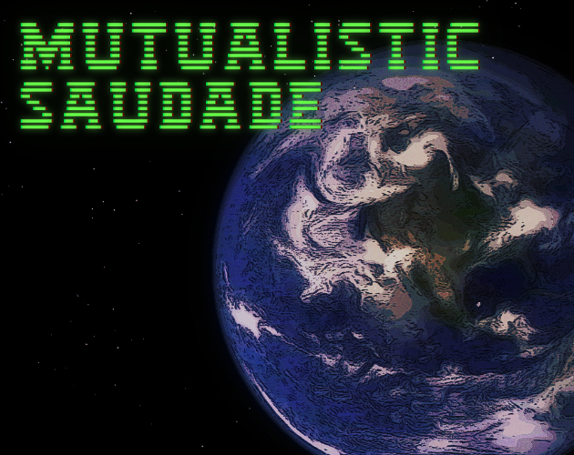 Cover image for Mutualistic Saudade