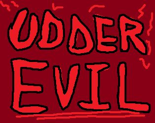 [GAME JAM] Udder Evil cover