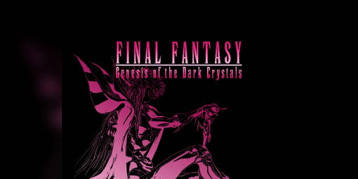Cover image for Final Fantasy: Genesis of the Dark Crystals