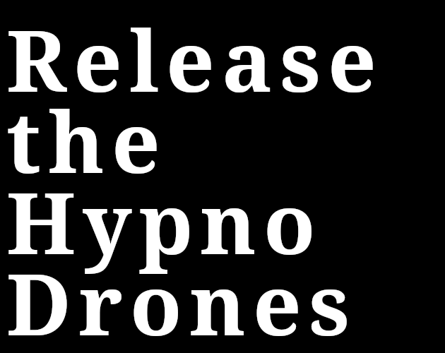Cover image for Release The Hypnodrones