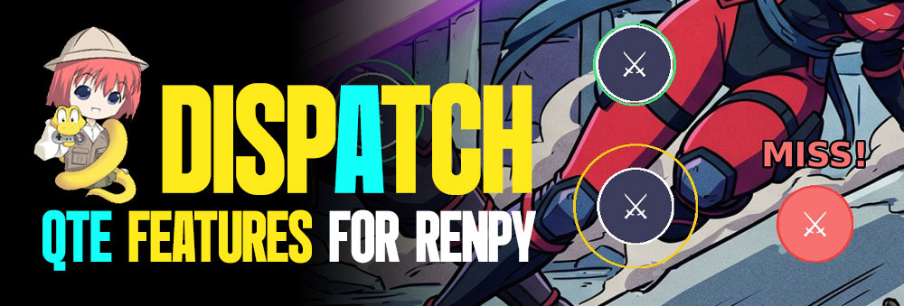Ren'Py Dispatch QTE Feature!
