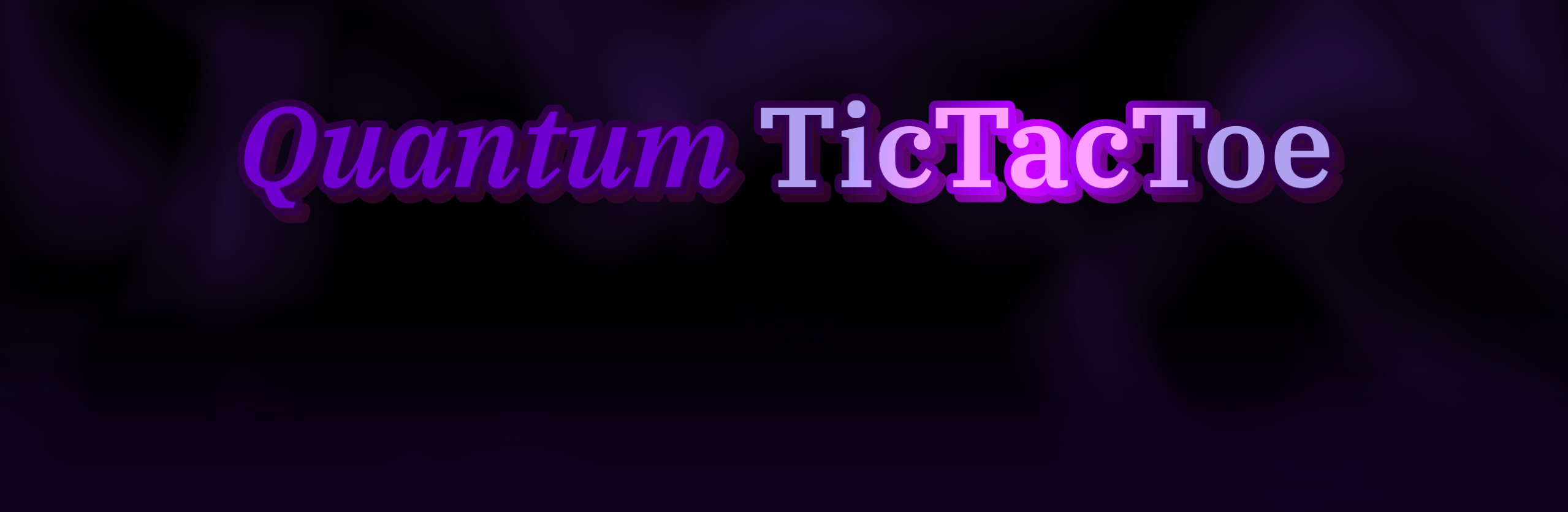 Quantum TicTacToe