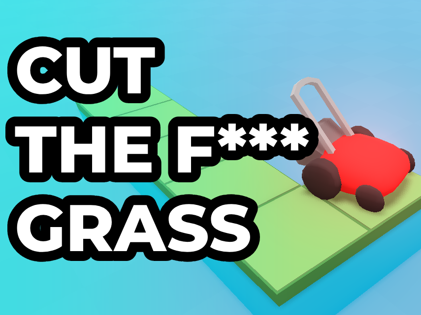 Cover image for Cut The F** Grass