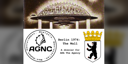 Cover image for Dossier 1: Berlin 1974: The Wall