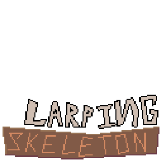 Larping Skeleton