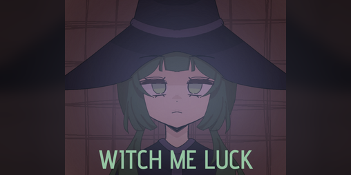 Cover image for WITCH ME LUCK