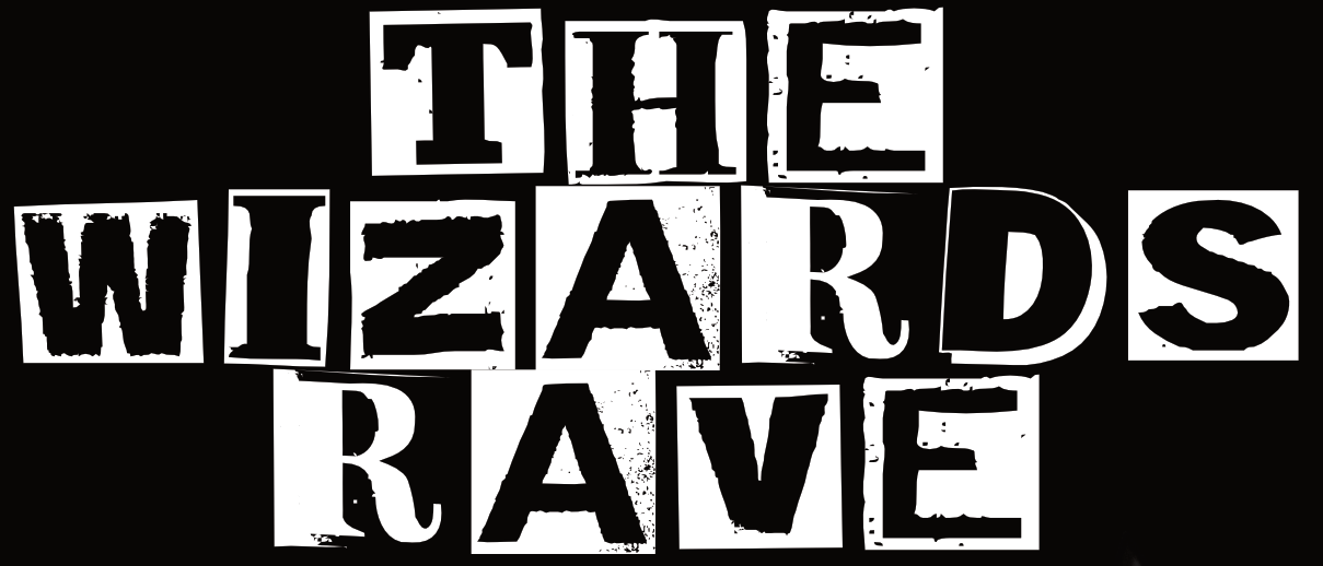 The Wizards Rave