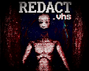 REDACT.vhs [Free] [Adventure] [Windows]