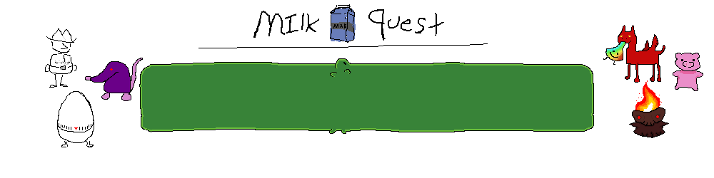 Milk Quest