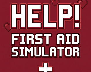 HELP! First Aids Simulator [Free] [Simulation]