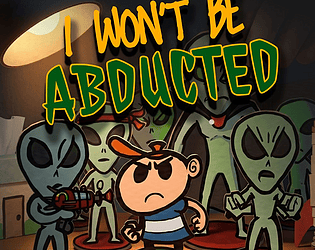 I Won't Be Abducted [Free] [Action]