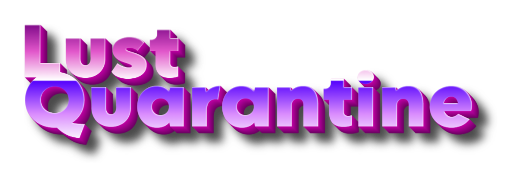 Lust Quarantine [Day1] [FREE]