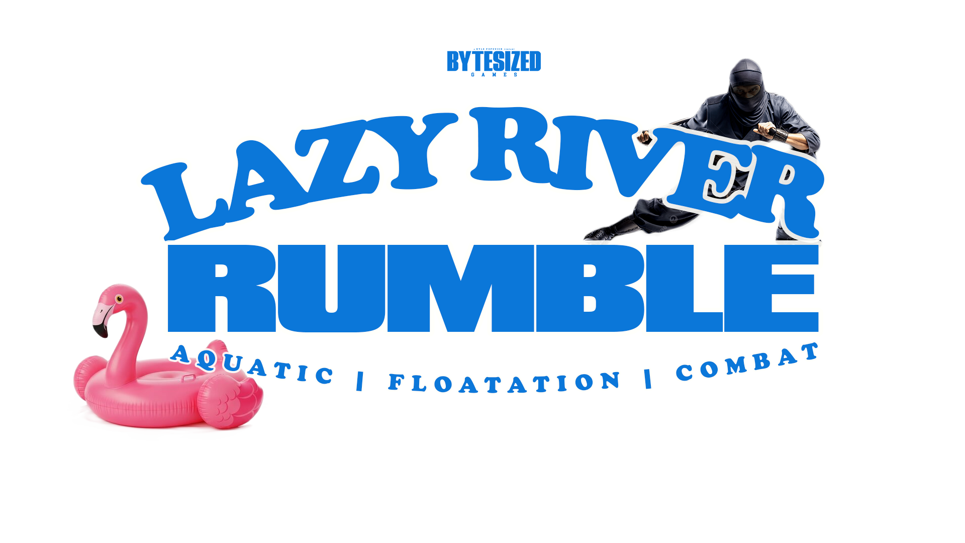 LAZY RIVER RUMBLE