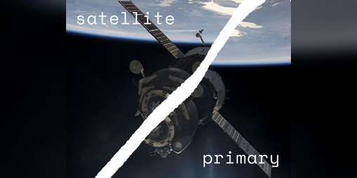 Cover image for satellite / primary