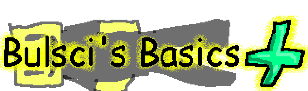 Bulsci's Basics PLUS