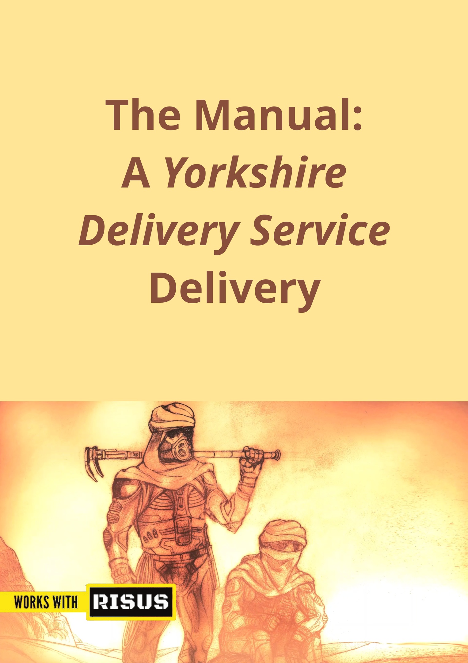 Cover image for The Manual: A Yorkshire Delivery Service Delivery