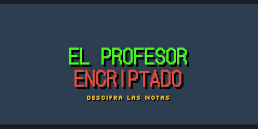 Cover image for The Encrypted Professor (El Profesor Encriptado)