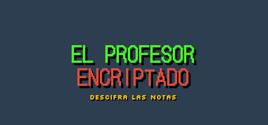 Cover image for The Encrypted Professor (El Profesor Encriptado)