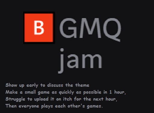 🅱️GMQ jam #2