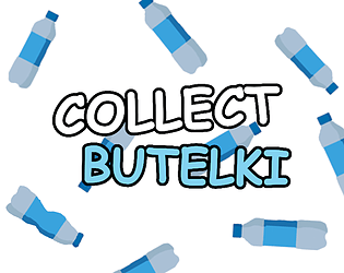 Collect Butelki [Free] [Action] [Windows]