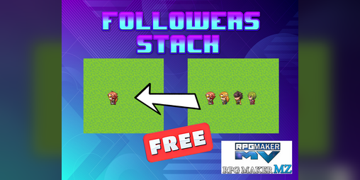 Cover image for Followers Stack Plugin RPG Maker MV-MZ