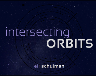 Intersecting Orbits   - An epistolary game for three players 
