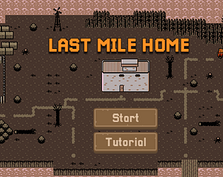 Last Mile Home [Free] [Adventure]