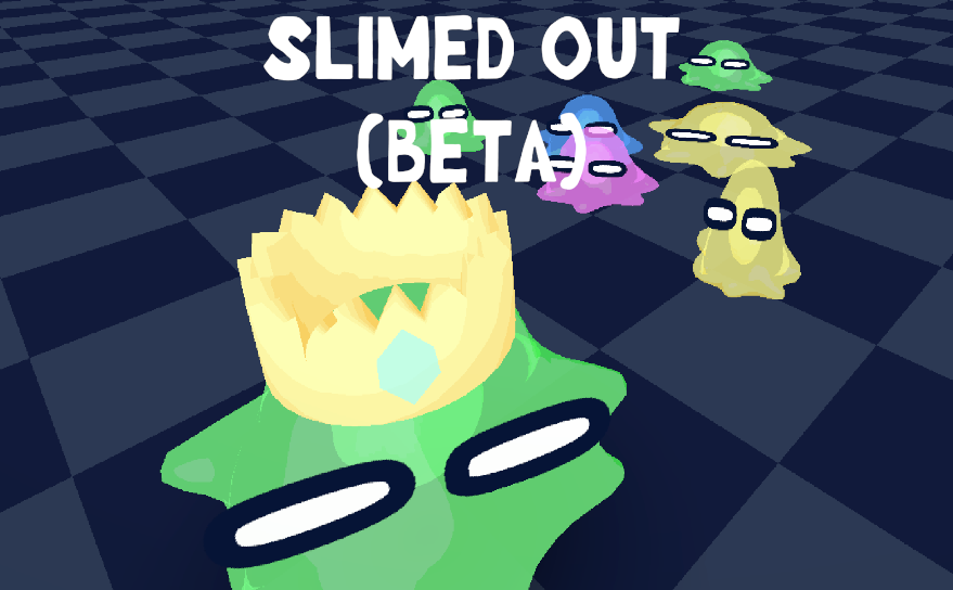 SLIMED OUT (Beta)