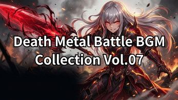 Death Metal Battle BGM Collection Vol.07 by Vacuous BGM
