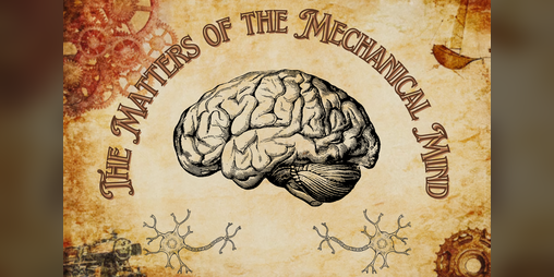 Cover image for The Matters of the Mechanical Mind