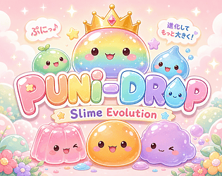 PUNI-DROP: Slime Evolution [$1.00] [Puzzle]