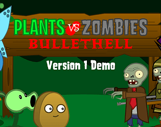 Plants vs Zombies: Bullethell [Free] [Strategy] [Windows] [macOS] [Linux]